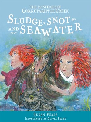 cover image of Sludge, Snot and Seawater